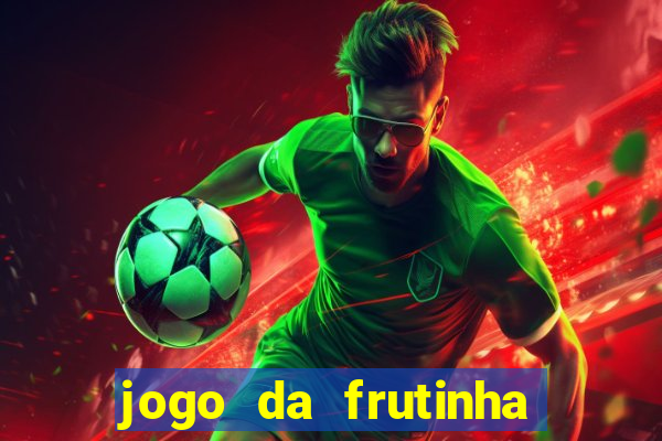 jogo da frutinha paga mesmo